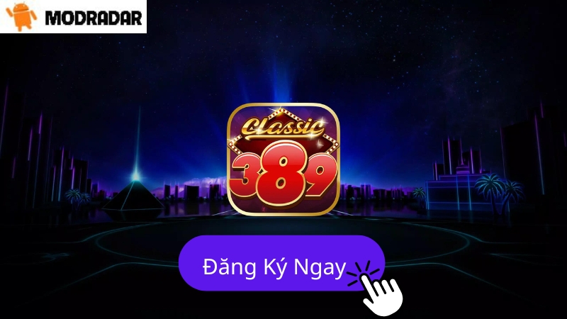 C389 5 - C389 APK V1.0.1 Các Thao Tác Đăng Ký Và Đăng Nhập Tài Khoản Tại C389