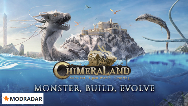 Chimeraland: Jurassic Era MOD Unduh sekarang game Chimeraland: Jurassic Era MOD untuk Android/IOS di MODRADAR