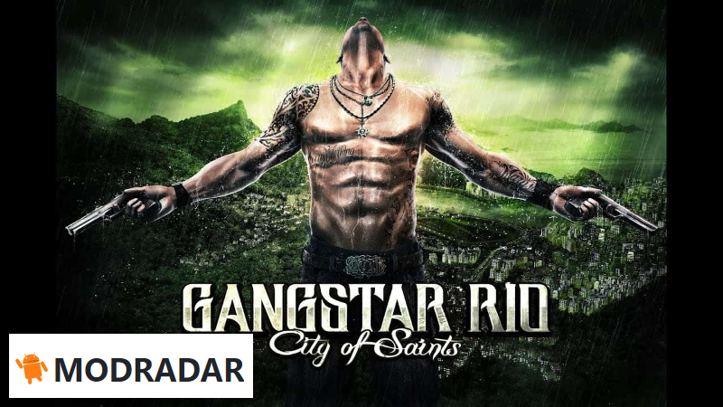 Gangstar Rio: City of Saints Mod Apk
