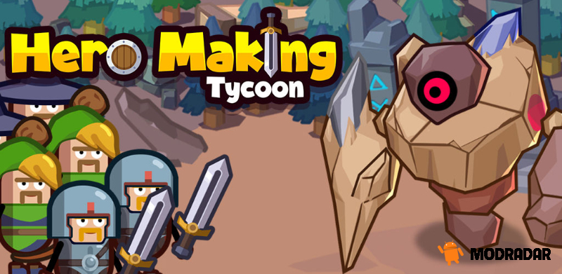 Hero Making Tycoon Mod Hero Making Tycoon Mod