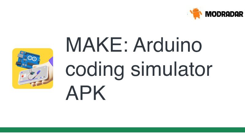 MAKE: Arduino coding simulator Apk MAKE: Arduino coding simulator Apk