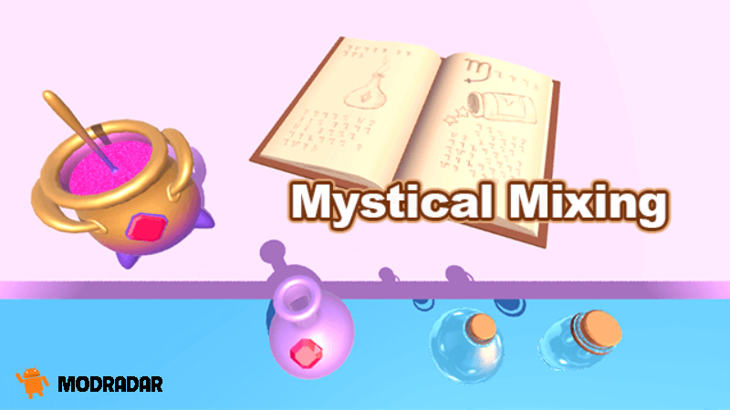 Mystical Mixing 1 - Mystical Mixing mod v2.6.0.0 (Unlimited Money)