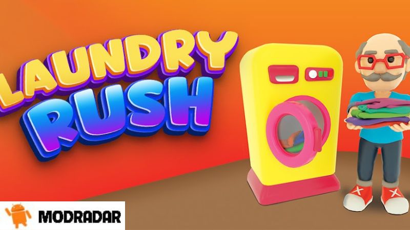 Laundry Rush Mod Introduction about the game Laundry Rush Mod