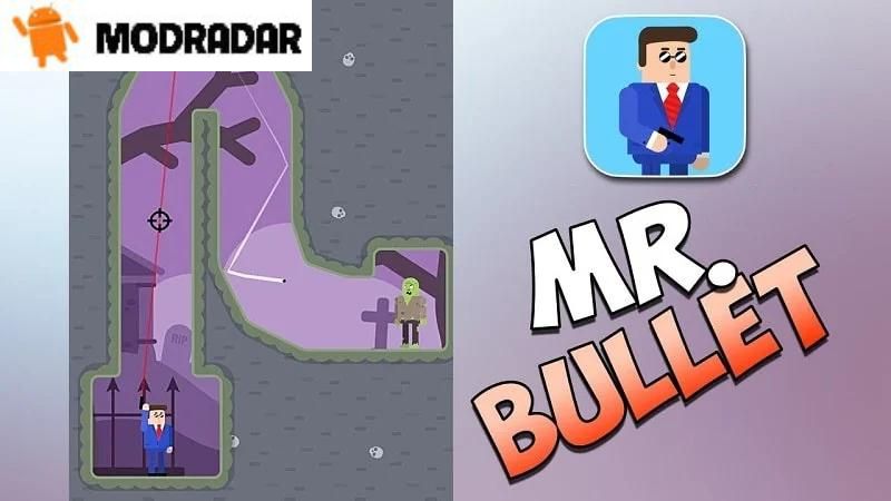 Mr Bullet mod Mr Bullet mod