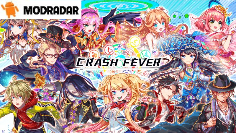 Crash Fever Mod Những đặc điểm nổi bật có trong Crash Fever Mod