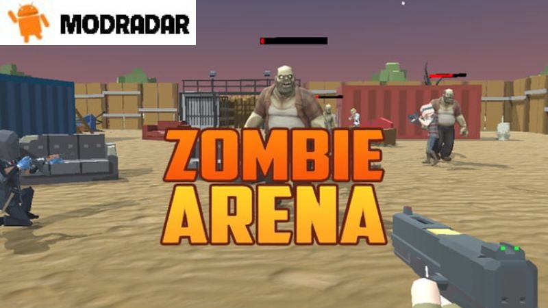 Introduction about the game Zombies Arena Mod