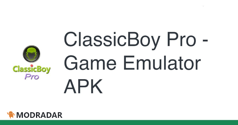 ClassicBoy Pro Apk Download now ClassicBoy Pro emulator for Android/IOS