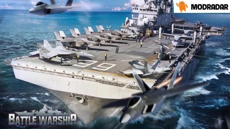 Battle Warship: Naval Empire Mod Introduction about Battle Warship: Naval Empire Mod with MODRADAR