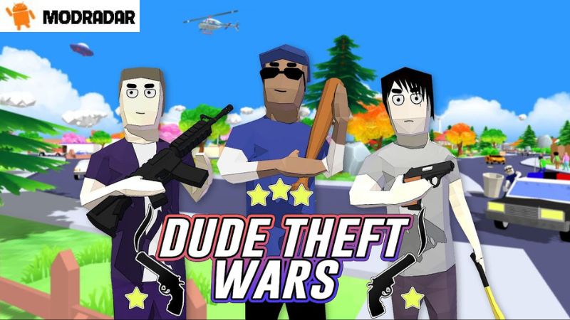 Dude Theft Wars Mod Dude Theft Wars Mod