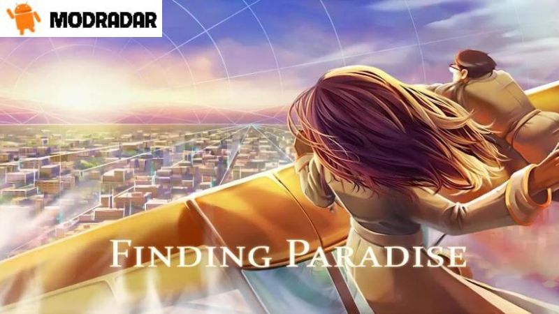 A brief introduction to the game Finding Paradise Mod