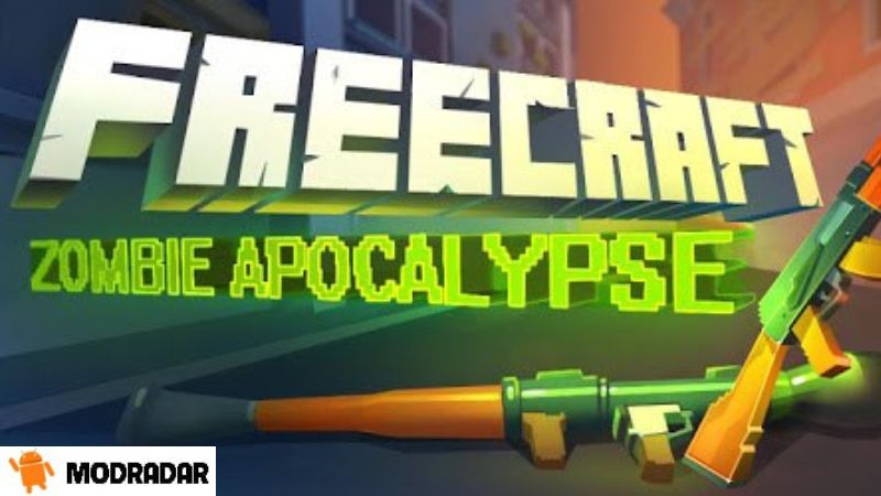Freecraft Zombie Apocalypse - Freecraft Zombie Apocalypse mod 2.2 Vô Hạn Tiền Freecraft Zombie Apocalypse - Freecraft Zombie Apocalypse mod 2.2 Vô Hạn Tiền