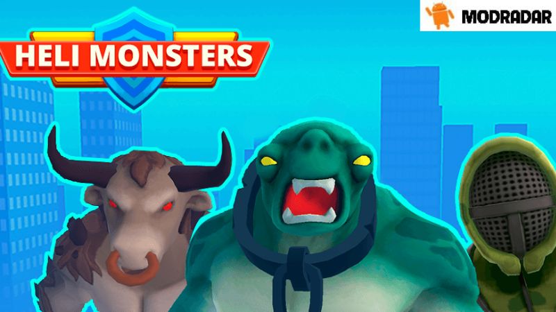 Heli Monsters Mod Giới thiệu về trò chơi Heli Monsters Mod