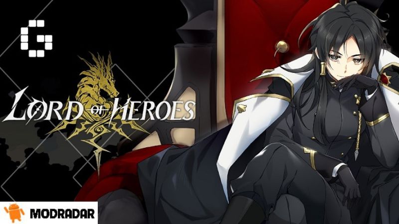 Lord of Heroes: anime games mod Lord of Heroes: anime games mod