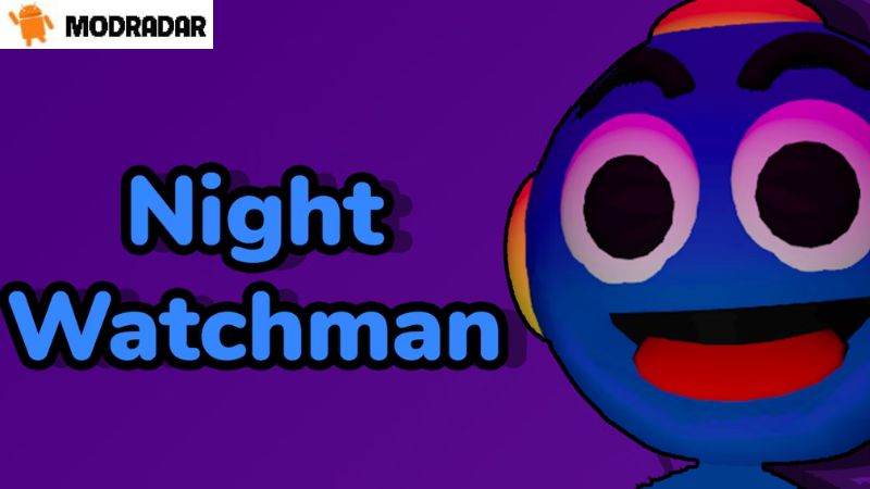 Night Watchman Mod Information about the game Night Watchman Mod