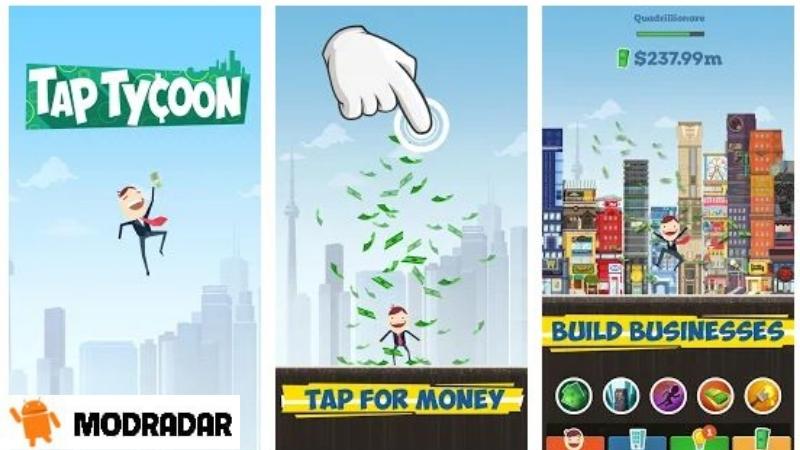 Tap Tycoon 1 - Tap Tycoon Mod V2.0.15 (MOD, Vô Hạn Tiền) Giới thiệu về trò chơi Tap Tycoon Mod