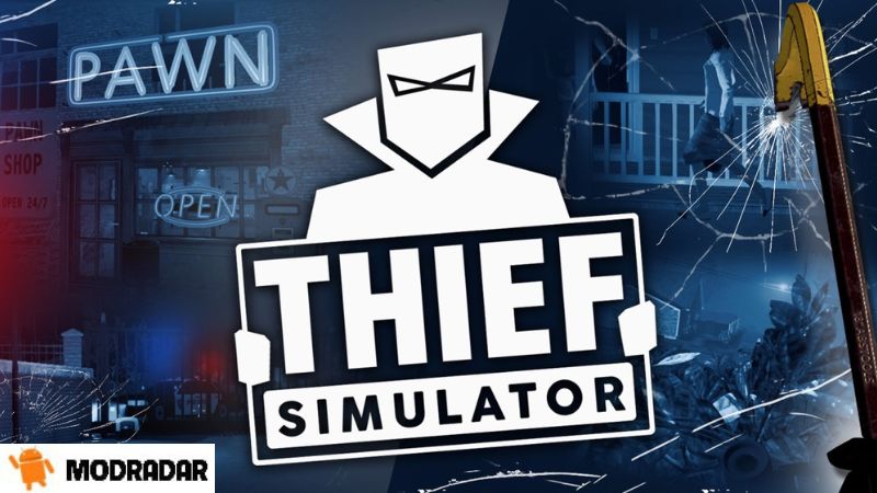 Thief Simulator - Thief Simulator mod v2.2.7 Unlimited Currency, Skill Points Thief Simulator - Thief Simulator mod v2.2.7 Unlimited Currency, Skill Points