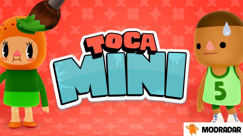 Toca Mini Mod Introduction about Toca Mini Mod with MODRADAR