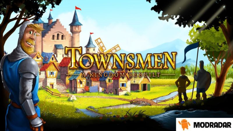 Townsmen – A Kingdom Rebuilt Mod Apk Townsmen – A Kingdom Rebuilt Mod Apk