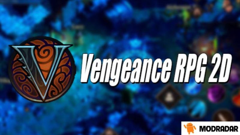 Vengeance RPG 2D Mod Introduction about Vengeance RPG 2D Mod with MODRADAR