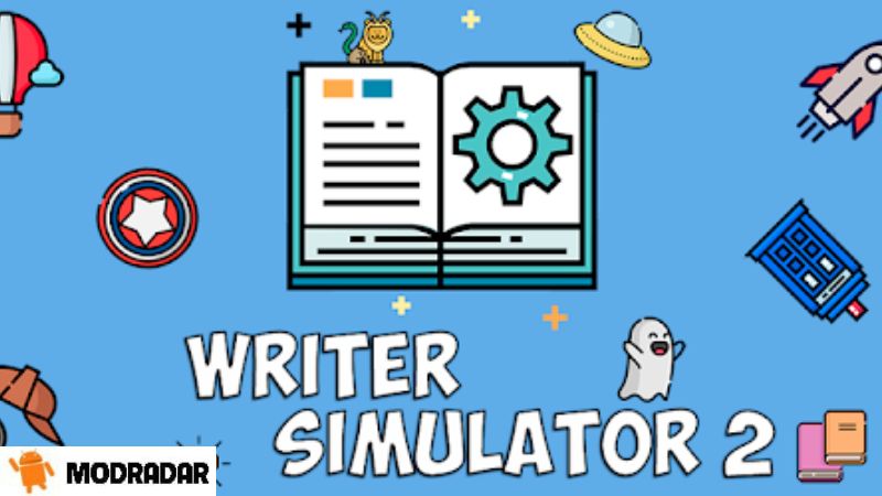 Writer Simulator 2 mod Writer Simulator 2 mod
