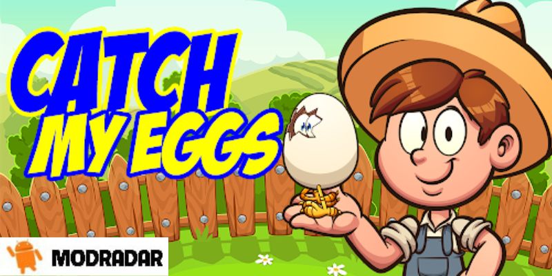 Catch My Eggs mod Catch My Eggs mod
