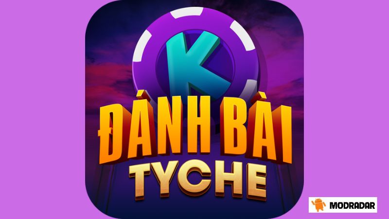 ĐÁNH BÀI TYCHE Mod Apk