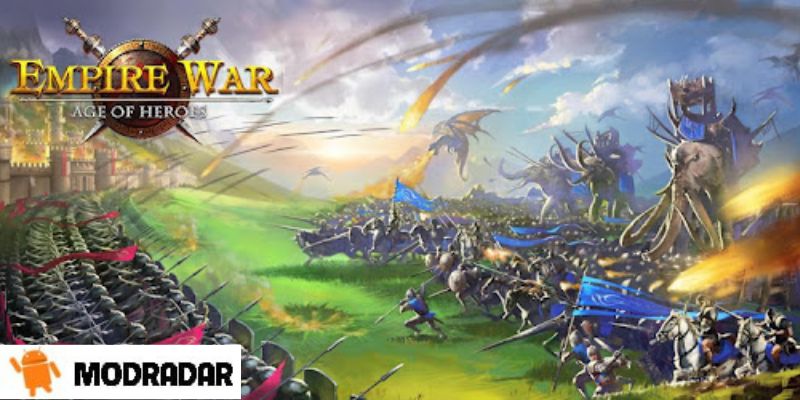 Empire War: Age of hero Mod Apk Empire War: Age of hero Mod Apk