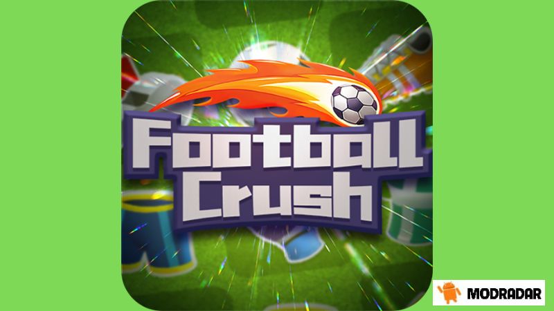 Football Crush mod Football Crush mod