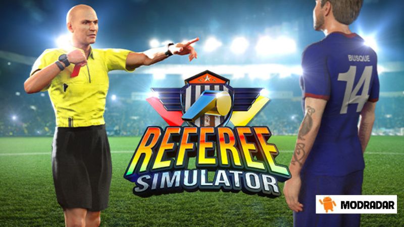 Football Referee Simulator - Football Referee Simulator mod 7.6 (Trò chơi đầy đủ)