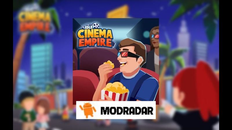 Những ưu điểm mà Idle Cinema Empire Tycoon Game Mod sở hữu