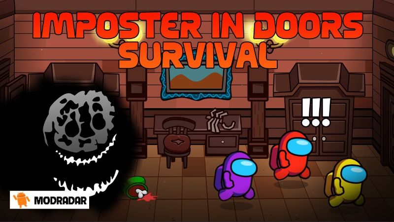 Imposter in Doors: Survival Mod Những ưu điểm mà Imposter in Doors: Survival Mod sở hữu