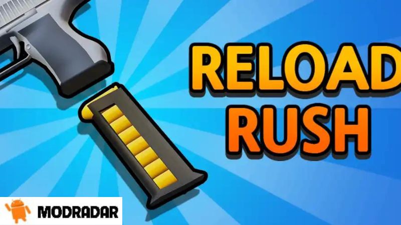 Reload Rush mod Reload Rush mod