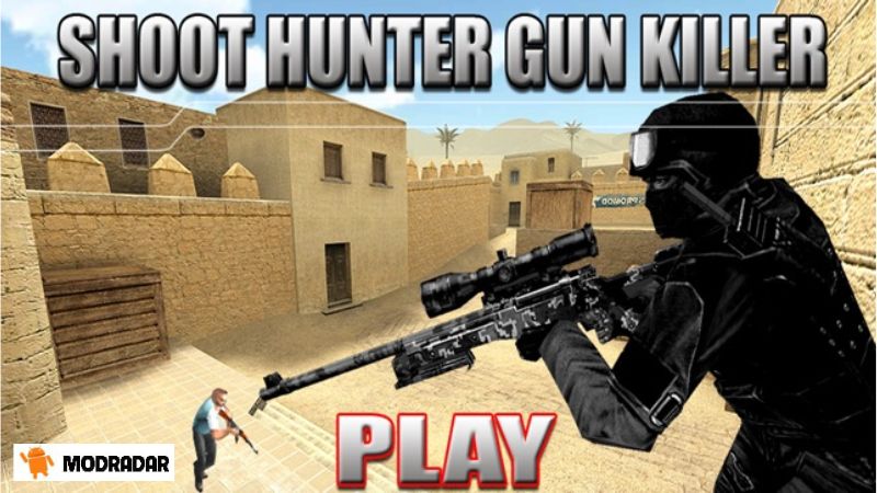 Shoot Hunter Gun Killer Mod Introduction about the game Shoot Hunter Gun Killer Mod