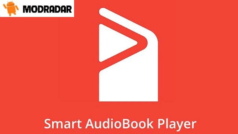 Smart AudioBook Player Mod Introduction about Smart AudioBook Player Mod