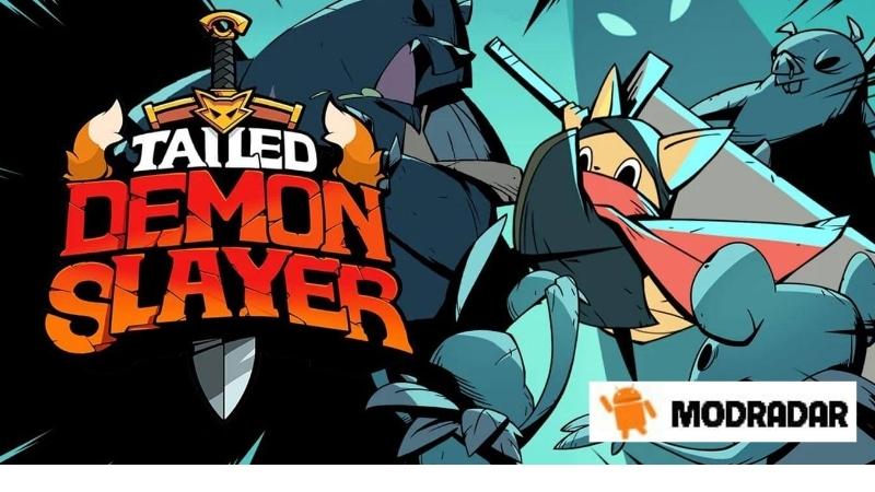 Tailed Demon Slayer - Tailed Demon Slayer mod v1.6.11 (Menu, Money, VIP, Immortality)