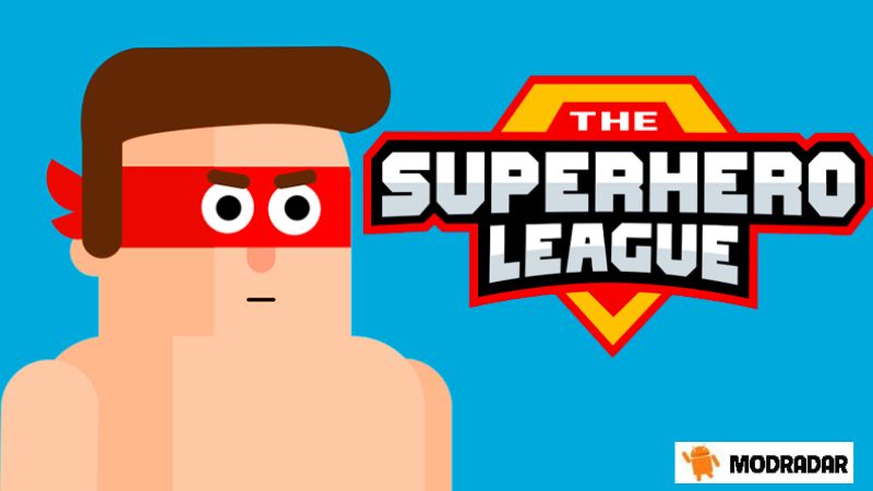 The Superhero League Mod The advantages that The Superhero League Mod possesses