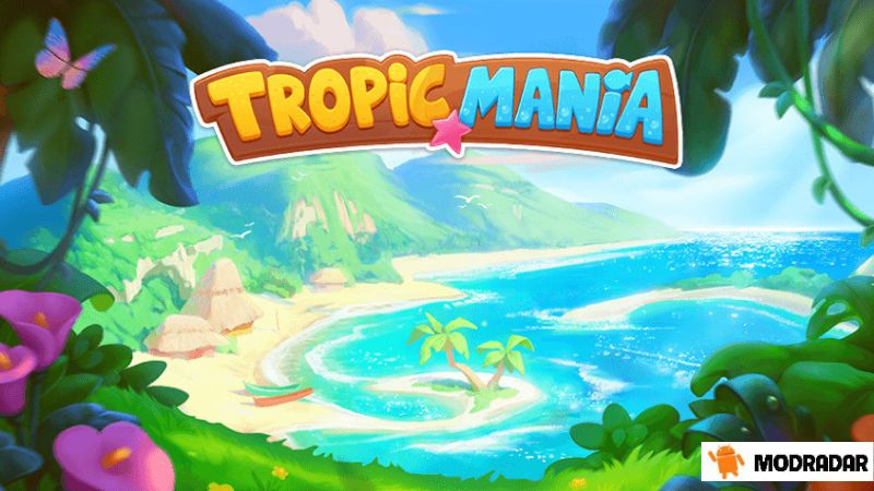 Tropicmania mod Tropicmania mod