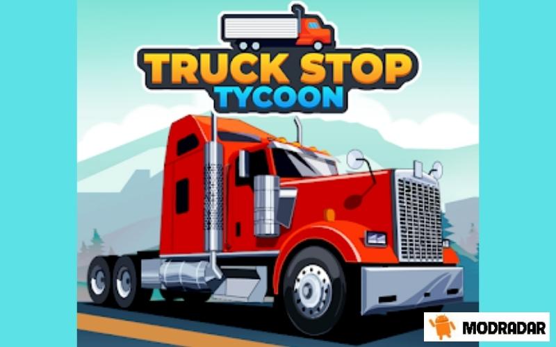 Truck Stop Tycoon Mod Truck Stop Tycoon Mod