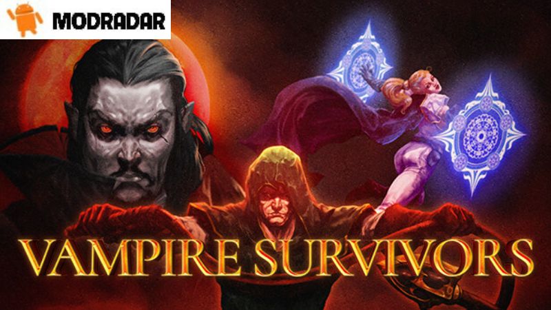 Vampire Survivors Mod Giới thiệu về tựa game Vampire Survivors Mod