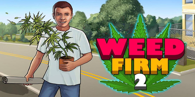 Weed Firm 2 Mod Weed Firm 2 Mod