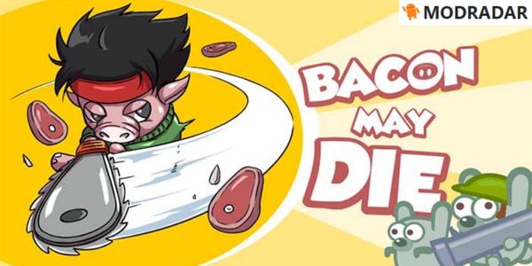 Bacon may die 1 - Bacon May Die mod v1.1.89 Unlock Bacon may die 1 - Bacon May Die mod v1.1.89 Unlock