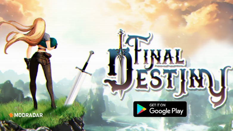 Introduction to Final Destiny Mod Apk