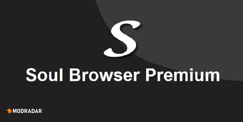 Soul Browser mod Soul Browser mod