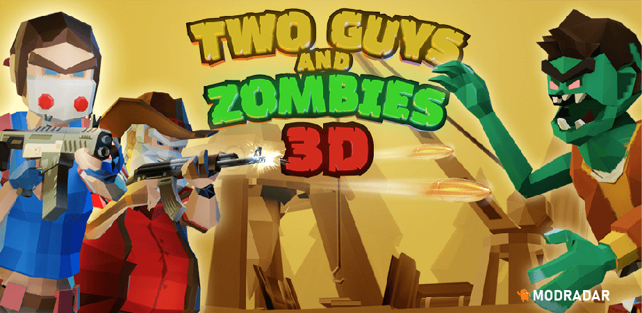 Two Guys & Zombies 3D Mod Two Guys & Zombies 3D Mod