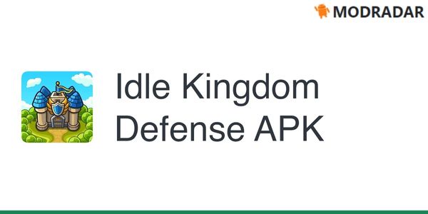 Phiên bản MOD của Idle Kingdom Defense có gì hấp dẫn