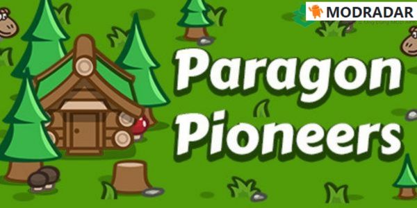 paragon pioneers 1 - Paragon Pioneers APK Paragon v1.0.122 paragon pioneers 1 - Paragon Pioneers APK Paragon v1.0.122