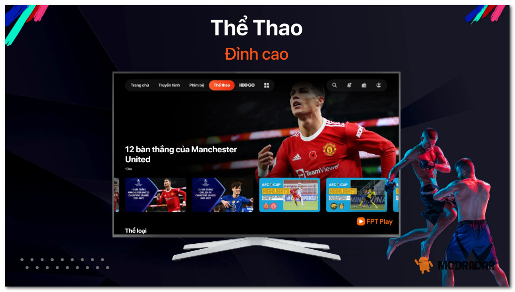 FPT Play Mod Trực tiếp các giải đấu thể thao trong và ngoài nước