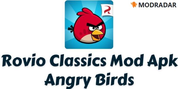 Rovio Classics: AB Mod Rovio Classics: AB Mod