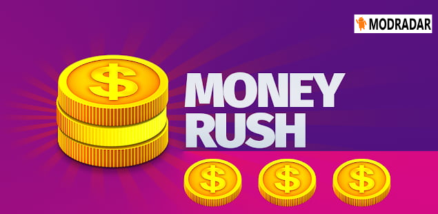 Money Rush Mod About Money Rush Mod Apk