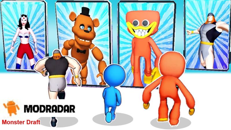 Reasons to choose Monster Draft Mod to experience Reasons to choose Monster Draft Mod to experience
